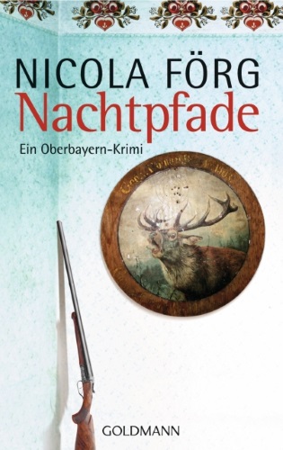 Nachtpfade - Nicola Förg