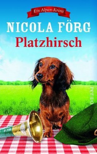 Platzhirsch - Nicola Förg